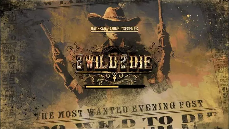 Play 2 Wild 2 Die Slot Introduction Screen