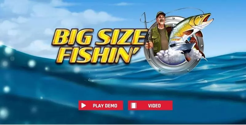 Play Big Size Fishin' Slot Introduction Screen