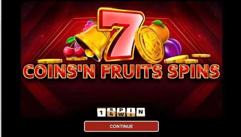 Play COINS'N FRUITS SPINS Slot Introduction Screen