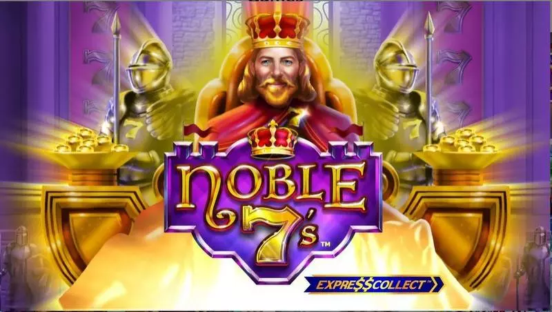 Play Noble 7’s Slot Introduction Screen