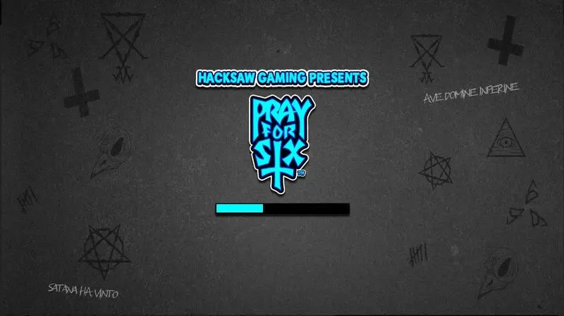 Play Pray for Six Slot Introduction Screen