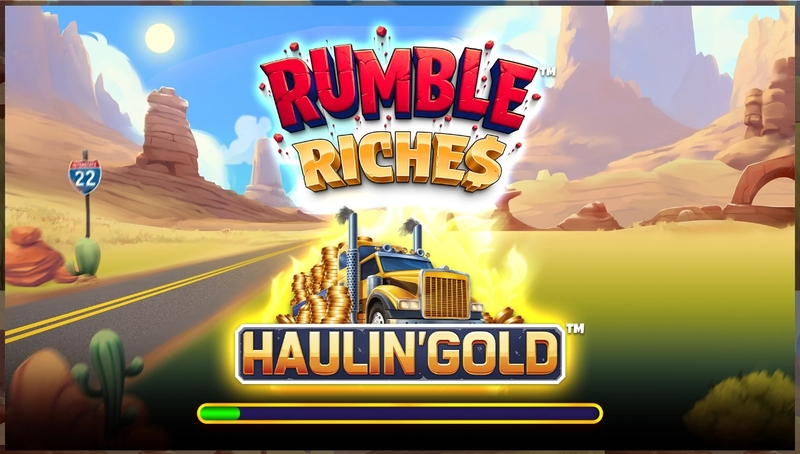 Play Rumble Riches - Haulin Gold Slot Introduction Screen