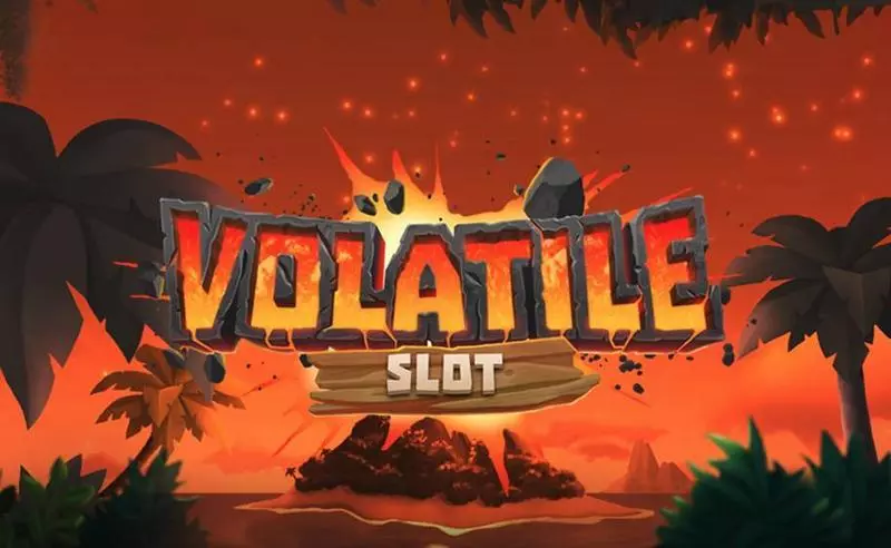 Play Volatile Slot Info and Rules