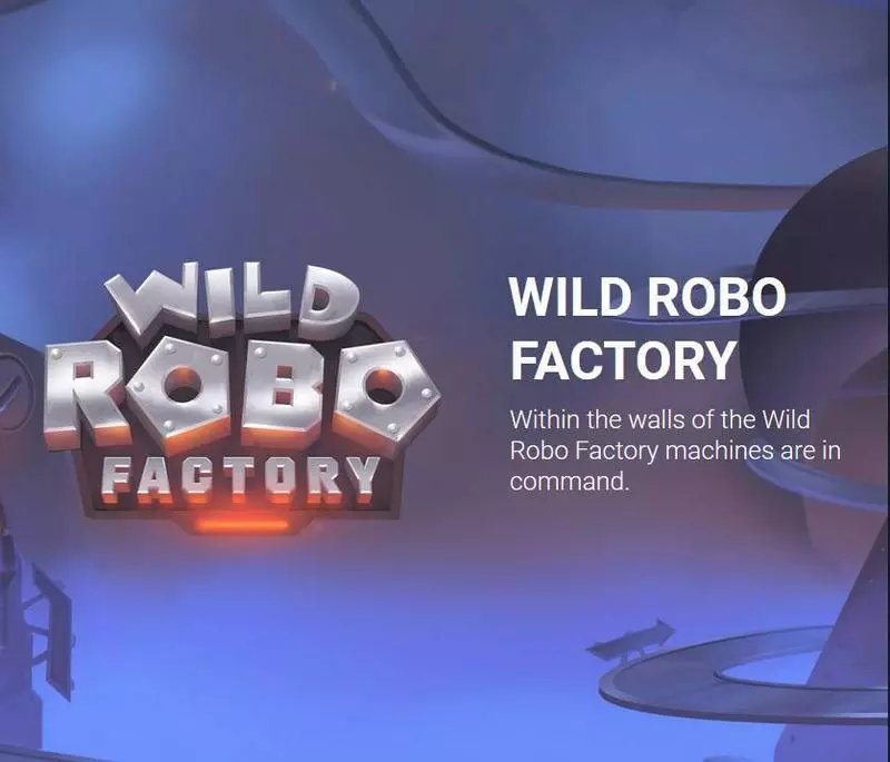 Play Wild Robo Factory Slot Info and Rules